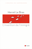 Invention de l'immigré (L')